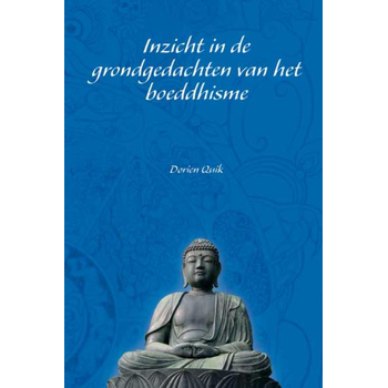 Inzicht in de grondgedachten van het boeddhisme (Paperback) bij Singel 344