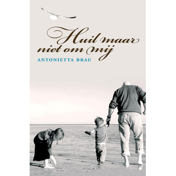 Huil maar niet om mij (Paperback) bij Singel 344