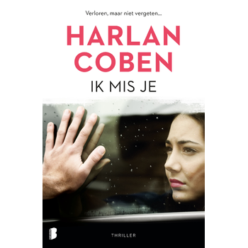 Ik mis je (Paperback) van Harlan Coben