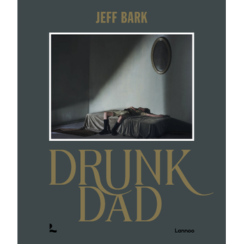 Drunk Dad (Hardback) bij Singel 344
