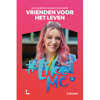#LikeMe - Vrienden voor het leven (Hardback) bij Singel 344