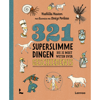 321 superslimme dingen die je moet weten over geschiedenis (Hardback) bij Singel 344