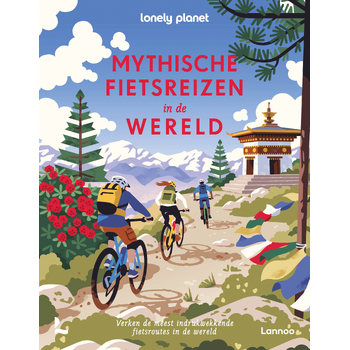 Mythische fietsreizen in de wereld (Hardback) bij Singel 344