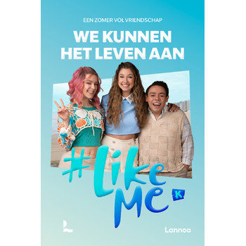 #LikeMe - We kunnen het leven aan (Hardback) bij Singel 344
