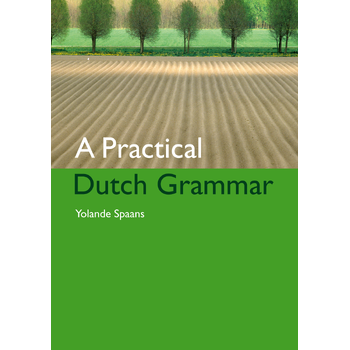 A Practical Dutch Grammar (Paperback) bij Singel 344