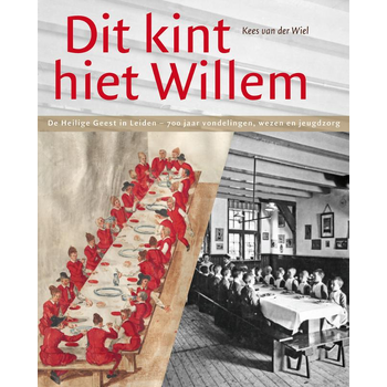 "Dit kint hiet Willem" (Hardback) bij Singel 344