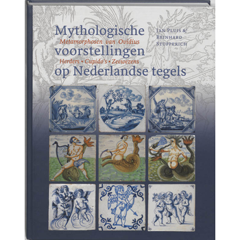 Mythologische voorstellingen op Nederlandse tegels (Hardback) bij Singel 344