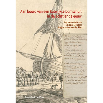 Aan boord van een Katwijkse bomschuit in de achttiende eeuw (Paperback) bij Singel 344