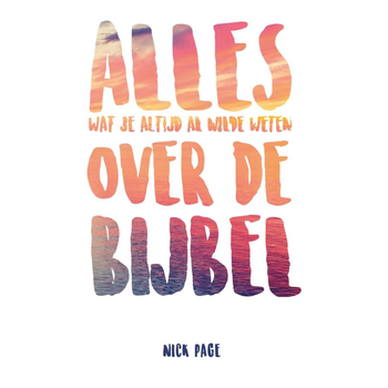 Alles over de Bijbel (Paperback) bij Singel 344