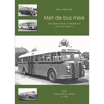 Aankomst en vertrek in 1950 (Hardback) bij Singel 344