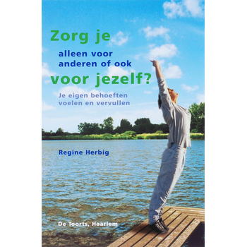 Zorg je alleen voor anderen of ook voor jezelf? (Paperback) bij Singel 344