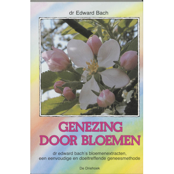 Genezing door bloemen (Paperback) van E. Bach
