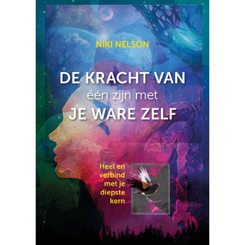 De kracht van één zijn met je ware zelf (Paperback) bij Singel 344