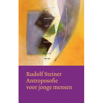 Antroposofie voor jonge mensen (Hardback) van Rudolf Steiner