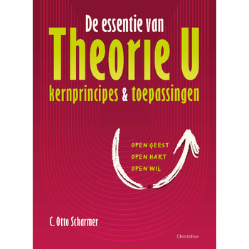 De essentie van Theorie U (Paperback) bij Singel 344