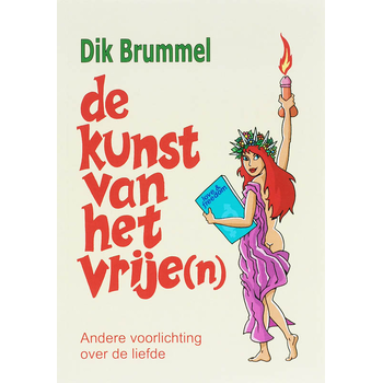 De kunst van het vrije(n) (Paperback) bij Singel 344