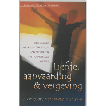 Liefde, aanvaarding en vergeving (Paperback) bij Singel 344