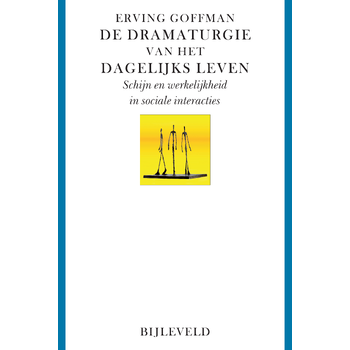 De dramaturgie van het dagelijks leven (Paperback) bij Singel 344