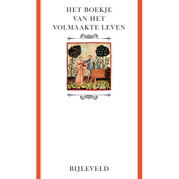 Het boekje van het volmaakte leven (Paperback) bij Singel 344