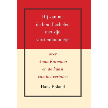 Hij kan me de bout hachelen met zijn vorstendommetje (Paperback) bij Singel 344