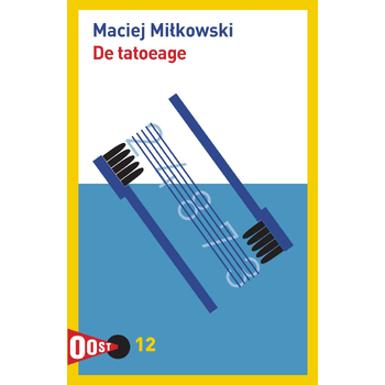 De tatoeage (Paperback) van Maciej Miłkowski