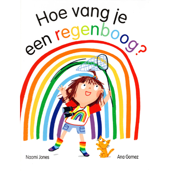 Hoe vang je een regenboog? (Hardback) bij Singel 344