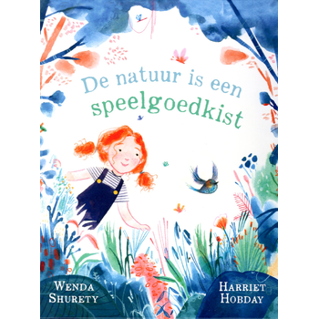 De natuur is een speelgoedkist (Hardback) bij Singel 344