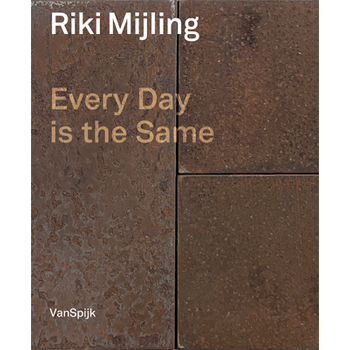 Riki Mijling - Every Day is the Same (Hardback) bij Singel 344