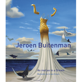 Jeroen Buitenman - Werkelijk als in een Droom (Hardback) bij Singel 344