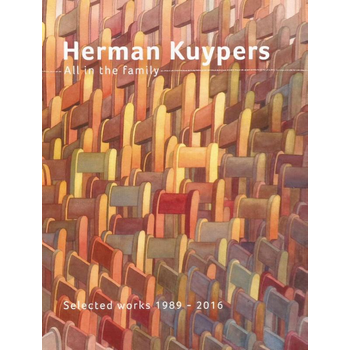 Herman Kuypers - All in the Family. Selected works 1989-2016 (Hardback) bij Singel 344