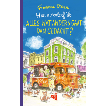 Hoe overleef ik alles wat anders gaat dan gedacht? (Hardback) bij Singel 344