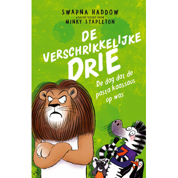 De verschrikkelijke drie: De dag dat de pasta kaassaus op was (Hardback) bij Singel 344