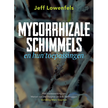 Mycorrhizale schimmels en hun toepassingen (Paperback) bij Singel 344