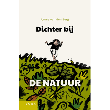 Dichter bij de natuur (Paperback) bij Singel 344