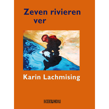 Zeven rivieren ver (Paperback) bij Singel 344