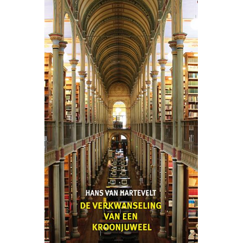 De verkwanseling van een kroonjuweel (Paperback) bij Singel 344