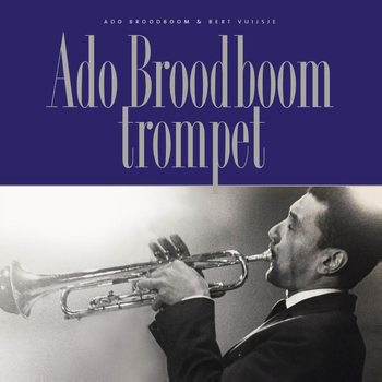 Ado Broodboom trompet (Hardback) bij Singel 344