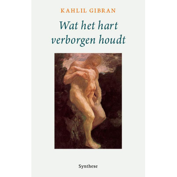 Wat het hart verborgen houdt (Paperback) van Kahlil Gibran