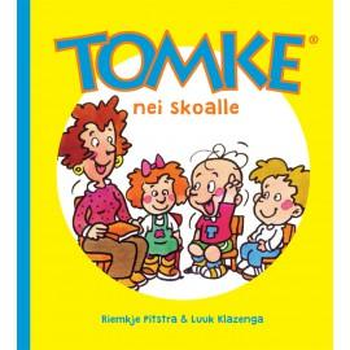 Tomke nei skoalle (Hardback) bij Singel 344