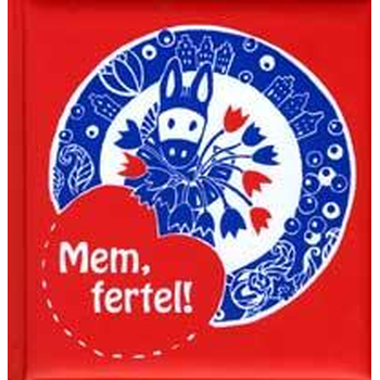 Mem, fertel! (Hardback) bij Singel 344