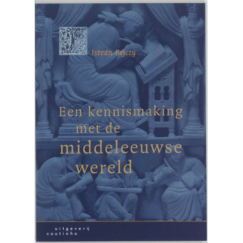 Een kennismaking met de middeleeuwse wereld (Paperback) bij Singel 344