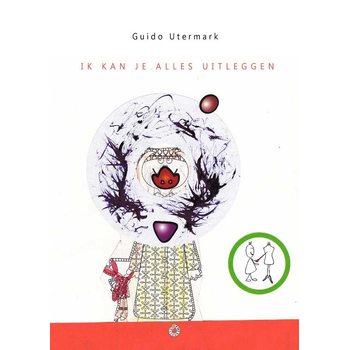Ik kan je alles uitleggen (Paperback) bij Singel 344