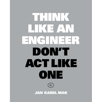 Think Like an Engineer, Don't Act Like One (Paperback) bij Singel 344