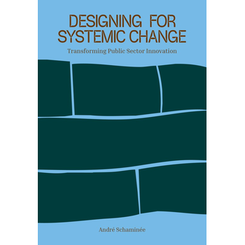 Designing for Systemic Change (Paperback) bij Singel 344