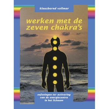 Werken met de zeven chakra's (Paperback) bij Singel 344
