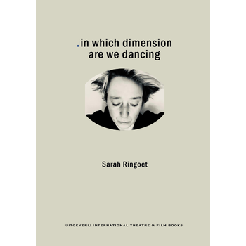 .in which dimension are we dancing (Paperback) bij Singel 344