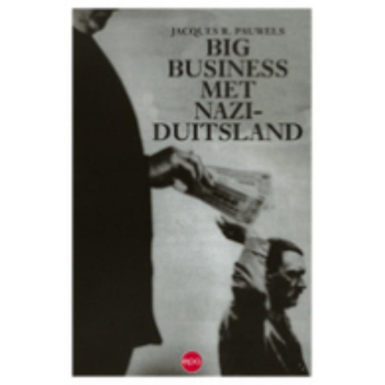 Big business met nazi-Duitsland (Paperback) bij Singel 344