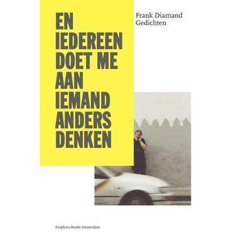 En iedereen doet me aan iemand anders denken (Paperback) bij Singel 344