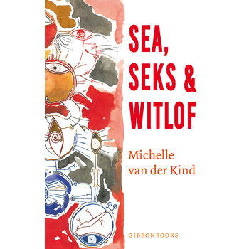 Sea, seks & witlof (Paperback) bij Singel 344