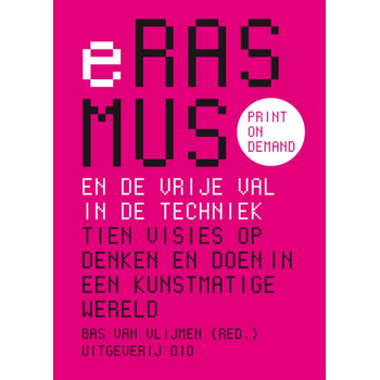 Erasmus en de vrije val in de techniek (Paperback) bij Singel 344